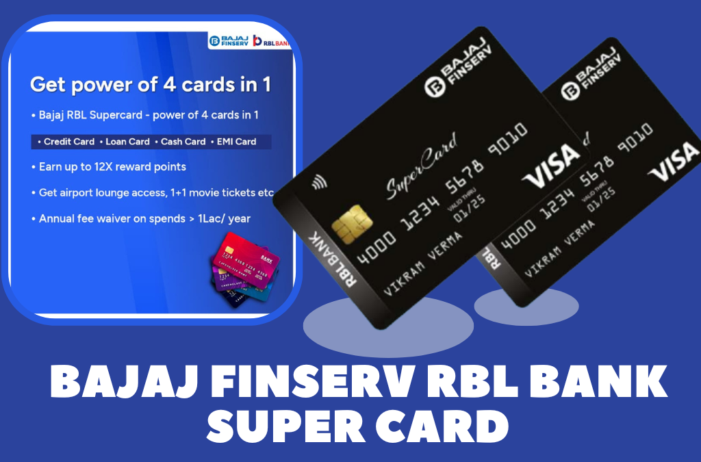 Bajaj Finserv RBL Bank Super Card