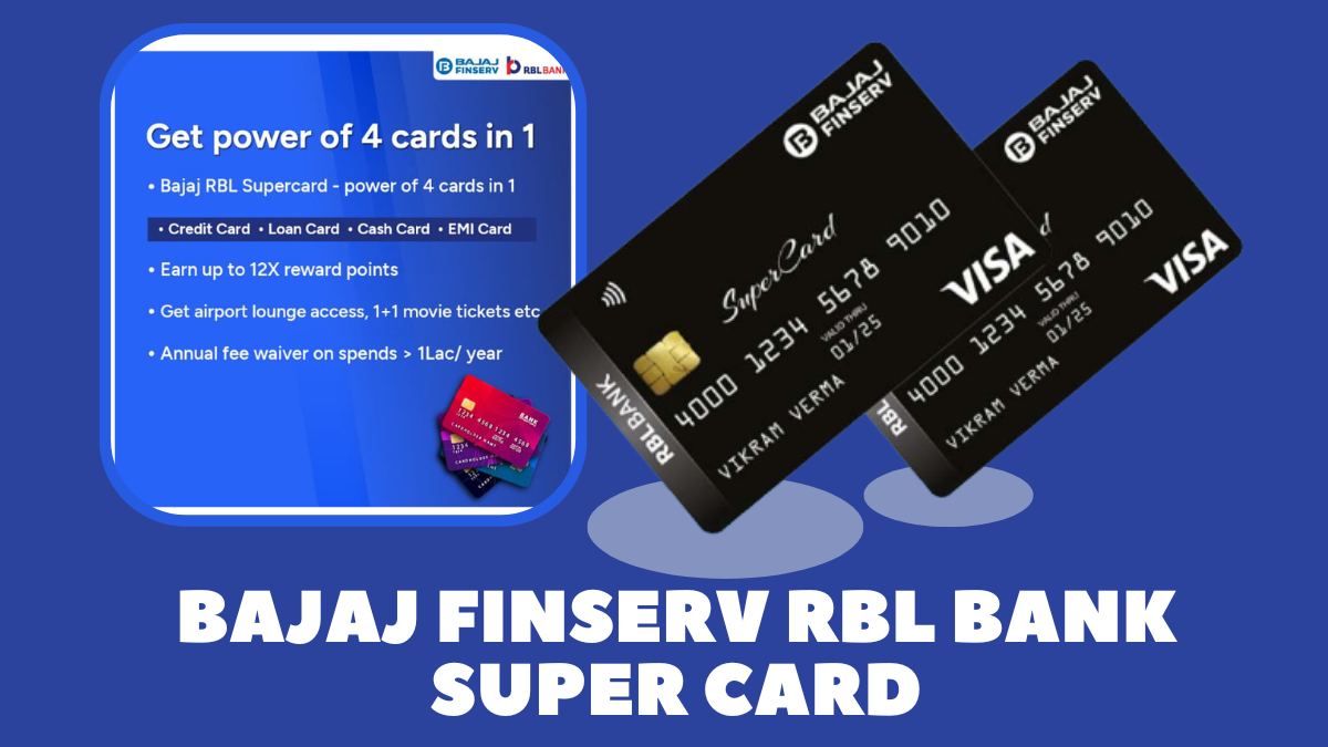 Bajaj Finserv RBL Bank Super Card