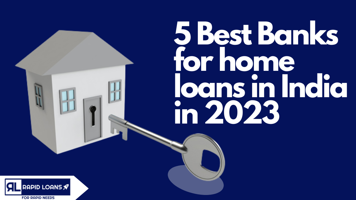 Best Banks for Home Loans
