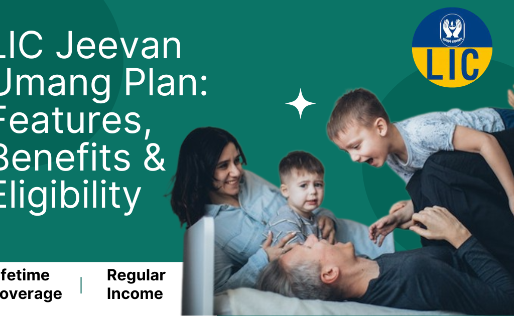 LIC Jeevan Umang Plan