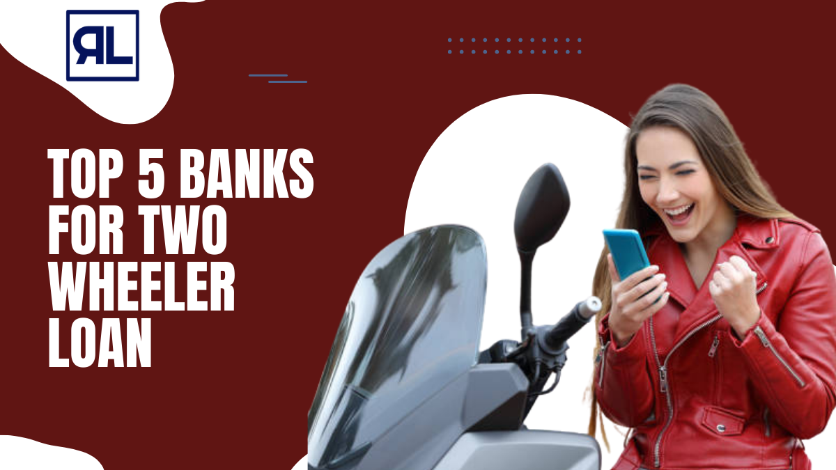 Top 5 Banks for Two Wheeler Loan