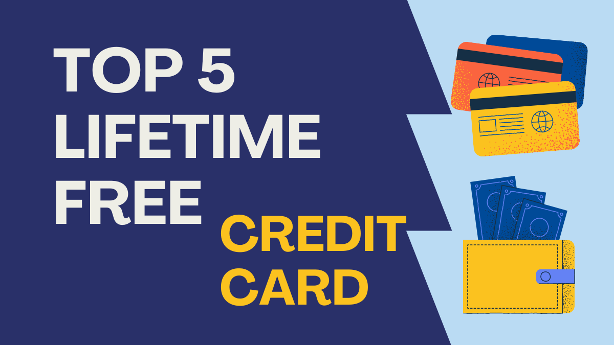 Lifetime Free Credit Card