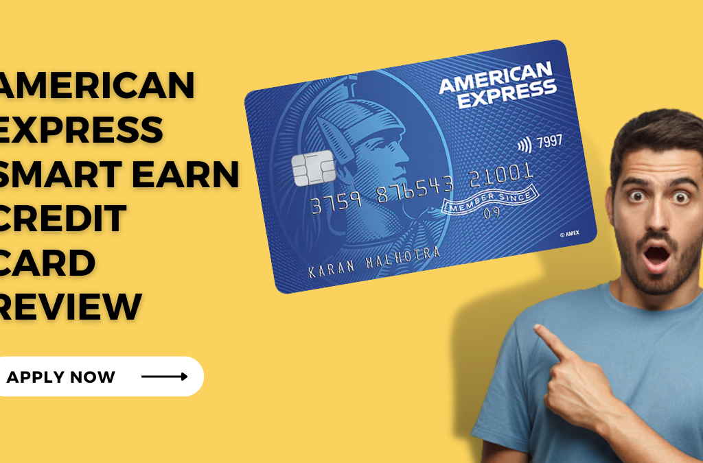 American Express Smart Earn Credit Card