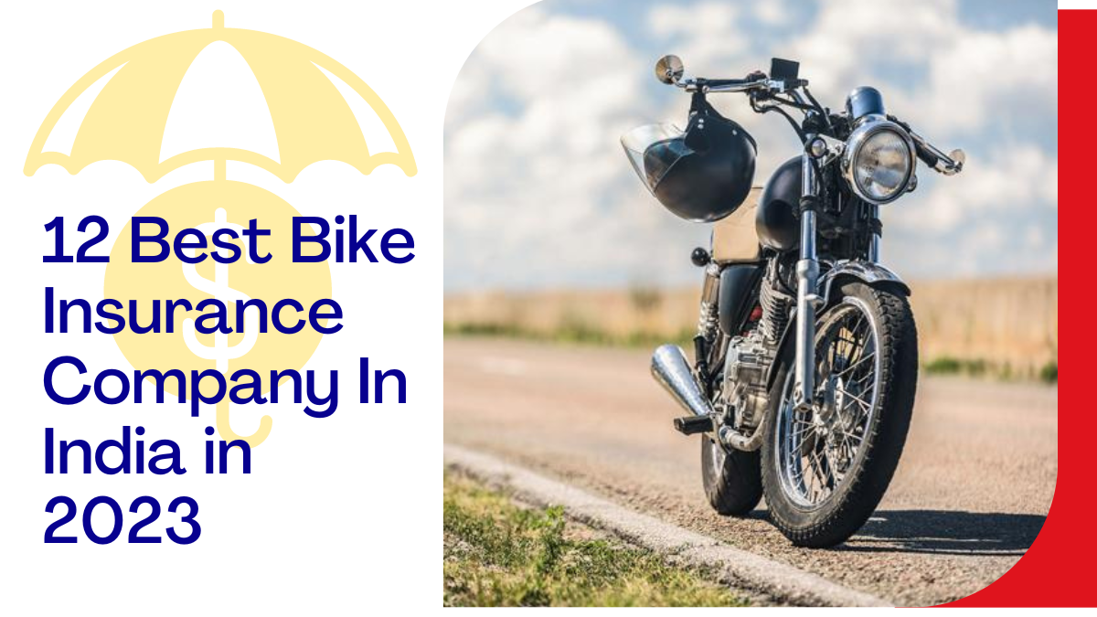 12 Best Bike Insurance Company In India In 2023