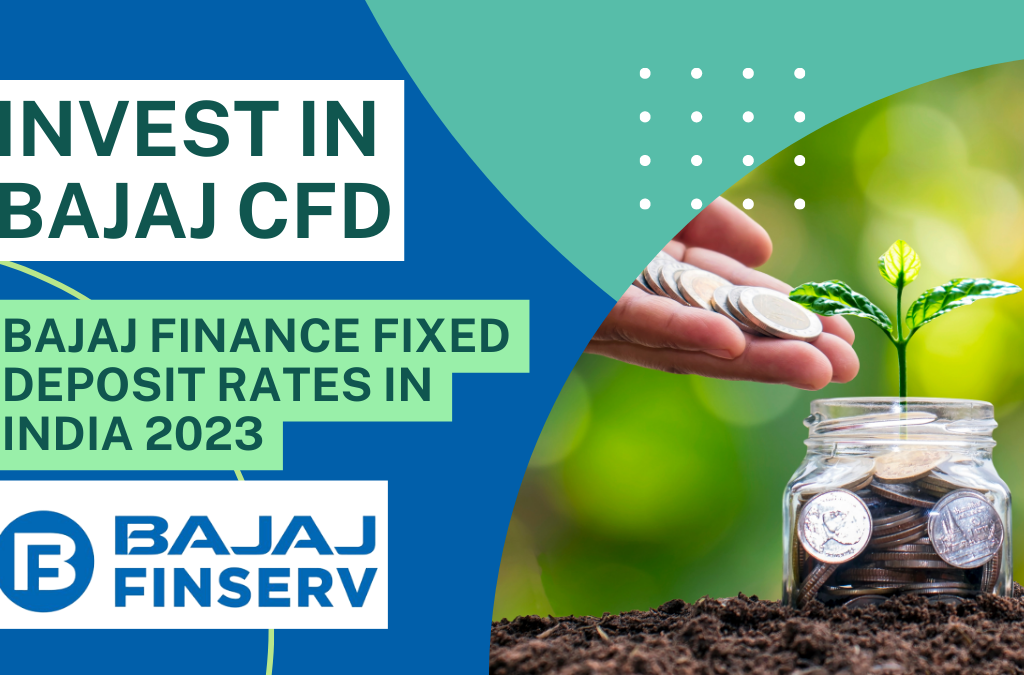 Bajaj Finance Fixed Deposit Rates