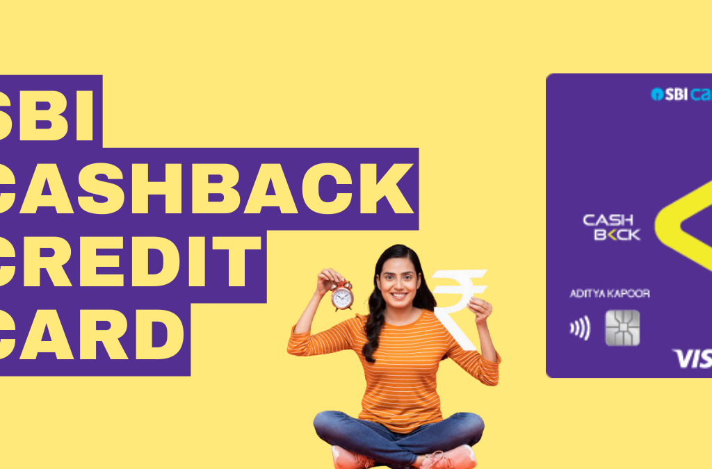 SBI Cashback Credit Card Review