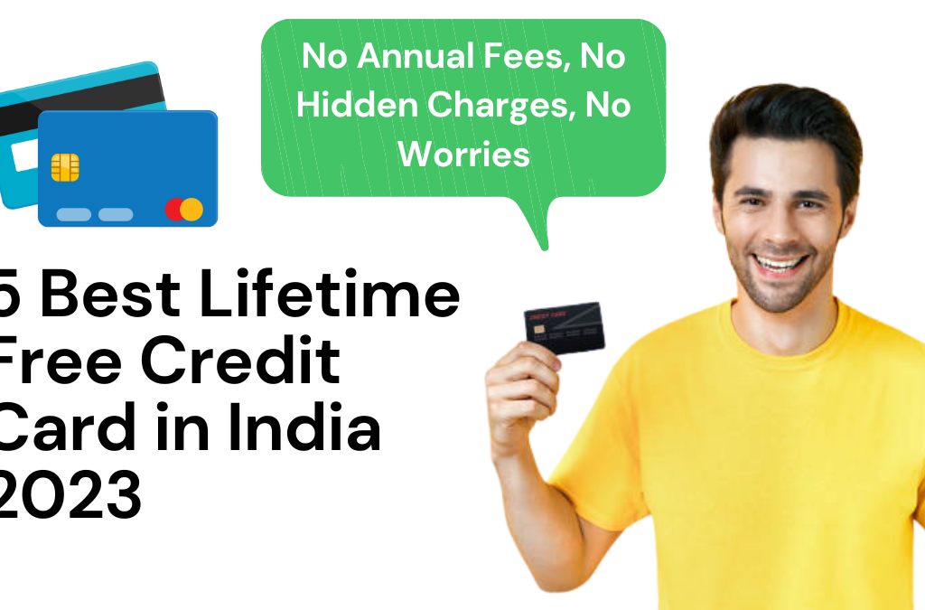 Best Lifetime Free Credit Card in India