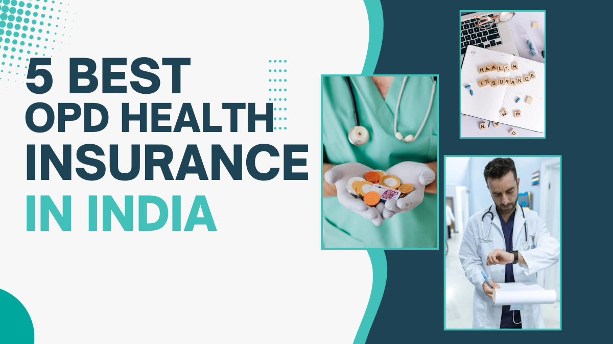 Best OPD Health Insurance In India