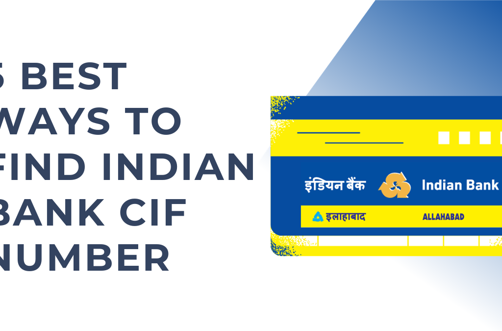 Indian Bank CIF Number